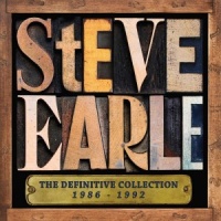 Steve Earle - The Definitive Collection - 1986-1992 (2CD Set)  Disc 1